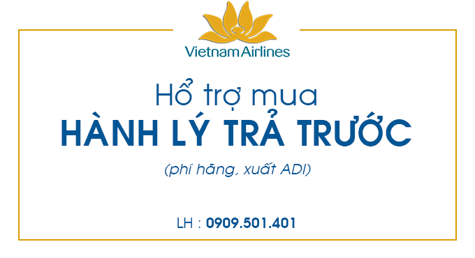 Hổ trợ mua Hành lý trả trước Vietnam Airlines