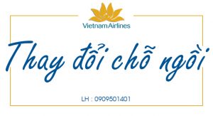 Thay đổi chỗ ngồi – Vietnam Airlines